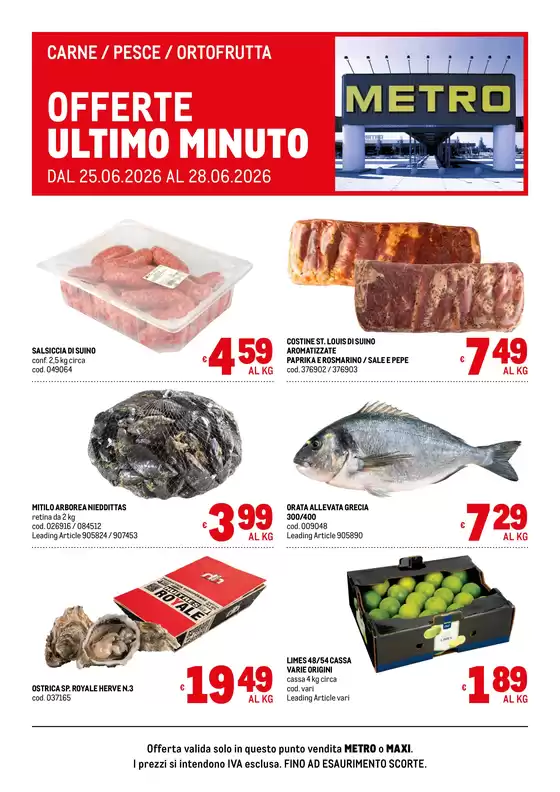 Volantino Metro | Offerte freschissimi | 2026-06-25T00:00:00.000Z - 2026-06-28T00:00:00.000Z