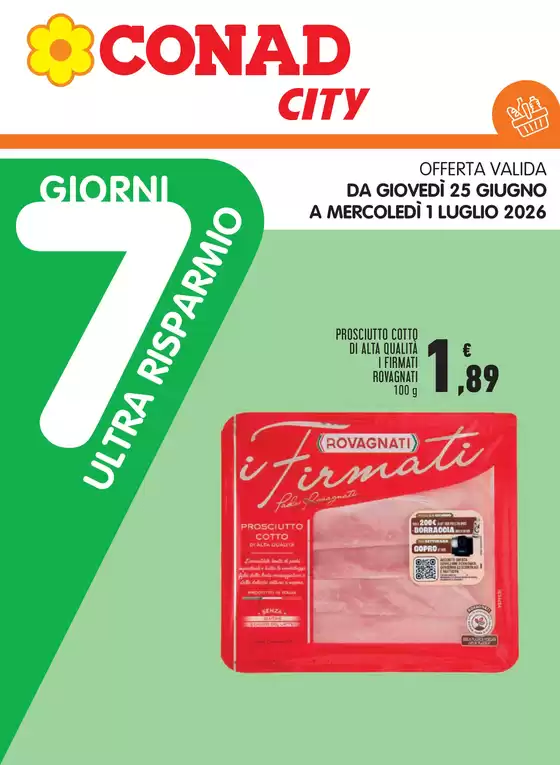 Volantino Conad City a Sorso | 7 giorni di ultra risparmio | 2026-06-25T00:00:00.000Z - 2026-07-01T00:00:00.000Z