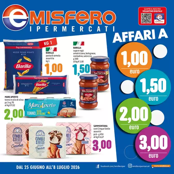 Volantino Emisfero | Affari a 1,00 1,50 2,00 3,00 euro | 2026-06-25T00:00:00.000Z - 2026-07-08T00:00:00.000Z