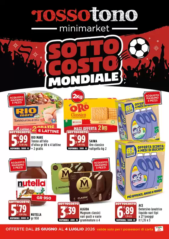 Volantino Rossotono Minimarket | Sottocosto mondiale | 2026-06-25T00:00:00.000Z - 2026-07-04T00:00:00.000Z