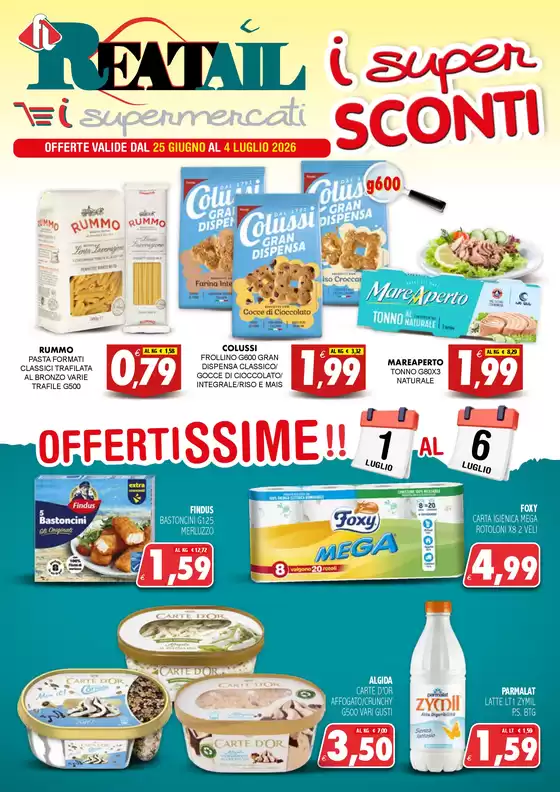 Volantino Reatail Supermercati | I SUPER SCONTI | 2026-06-25T00:00:00.000Z - 2026-07-04T00:00:00.000Z
