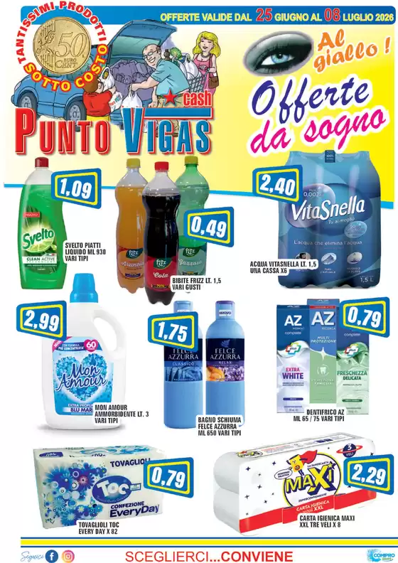 Volantino Punto Vigas | Offerte da sogno | 2026-06-25T00:00:00.000Z - 2026-07-08T00:00:00.000Z