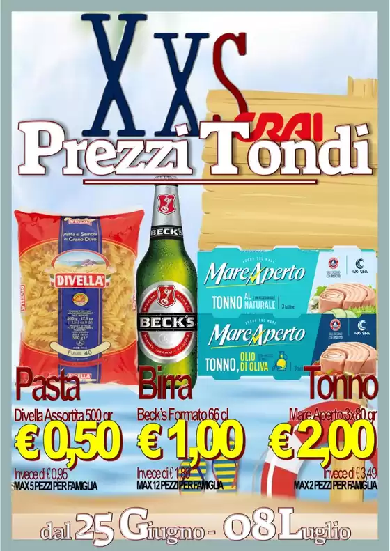 Volantino Xxs Market | Prezzi tondi | 2026-06-25T00:00:00.000Z - 2026-07-08T00:00:00.000Z