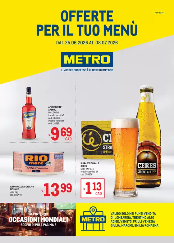Volantino Metro a Platania | Offerte per il tuo menù - AREA 1 | 2026-06-25T00:00:00.000Z - 2026-07-08T00:00:00.000Z