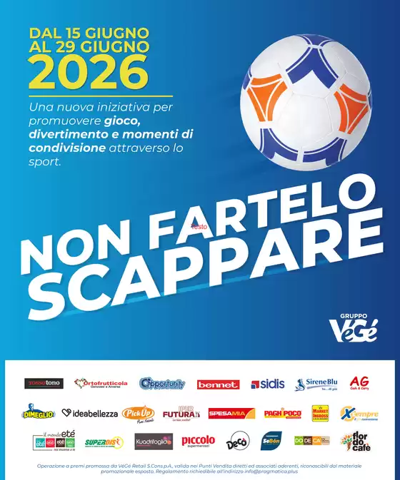 Volantino Vegè | Non fartelo scappare! | 2026-06-15T00:00:00.000Z - 2026-06-29T00:00:00.000Z