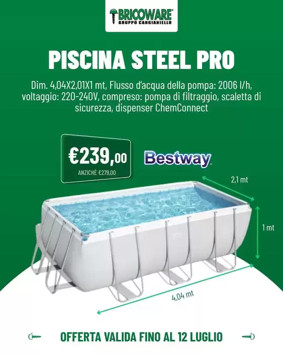 Volantino Bricoware | Piscina steel pro | 2026-06-26T00:00:00.000Z - 2026-07-12T00:00:00.000Z