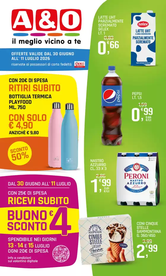 Volantino A&O | Offerte valide dal 30 giugno all'11 luglio 2026 | 2026-06-30T00:00:00.000Z - 2026-07-11T00:00:00.000Z