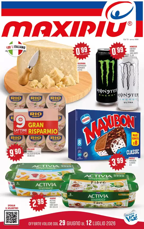 Volantino Maxipiù a Montefino | Offerte valide dal 29 giugno all'12 luglio 2026 | 2026-06-29T00:00:00.000Z - 2026-07-12T00:00:00.000Z