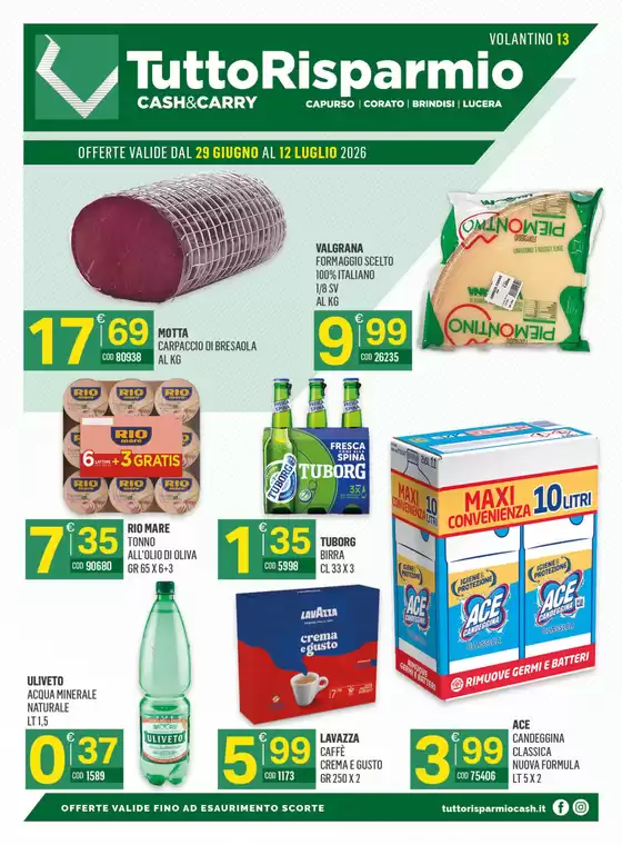 Volantino Tutto Risparmio Cash&Carry | Offerte dal 29 Giugno al 12 Luglio 2026 | 2026-06-29T00:00:00.000Z - 2026-07-12T00:00:00.000Z