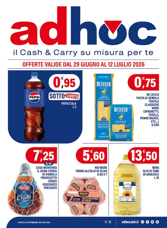 Volantino Adhoc | OFFERTE VALIDE DAL 29 GIUGNO AL 12 LUGLIO 2026 | 2026-06-29T00:00:00.000Z - 2026-07-12T00:00:00.000Z
