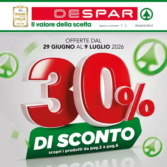 Volantino Despar | 30% di sconto | 2026-06-29T00:00:00.000Z - 2026-07-09T00:00:00.000Z
