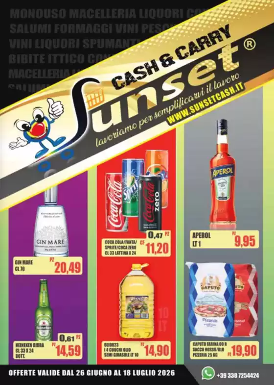 Volantino Sunset Cash&Carry | Offerte valide dal 26 giugno al 18 luglio 2026 | 2026-06-29T00:00:00.000Z - 2026-07-18T00:00:00.000Z