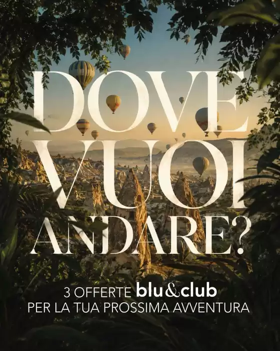Volantino Bluvacanze a Olgiate Olona | 3 offerte | 2026-07-26T00:00:00.000Z - 2026-09-28T00:00:00.000Z