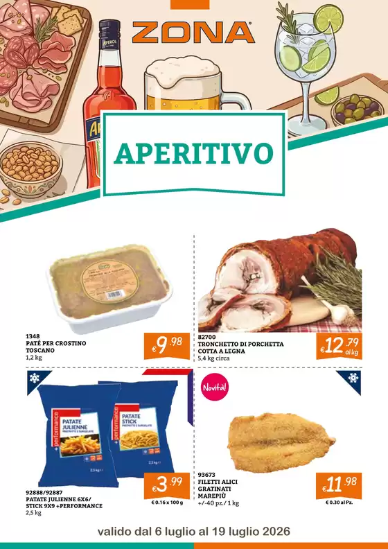 Volantino ZONA | Zona per te! Aperitivo | 2026-07-06T00:00:00.000Z - 2026-07-19T00:00:00.000Z