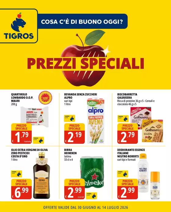 Volantino Tigros | Prezzi speciali | 2026-06-30T00:00:00.000Z - 2026-07-14T00:00:00.000Z