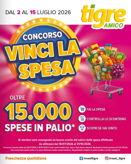 Volantino Tigre Amico | Concorso vinci la spesa | 2026-07-02T00:00:00.000Z - 2026-07-15T00:00:00.000Z