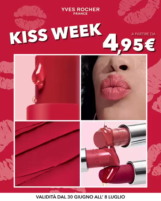 Volantino Yves Rocher | Kiss week | 2026-06-30T00:00:00.000Z - 2026-07-08T00:00:00.000Z