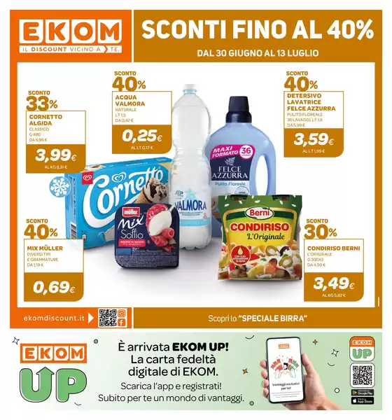 Volantino Ekom | SCONTI FINO AL 40% | 2026-06-30T00:00:00.000Z - 2026-07-13T00:00:00.000Z