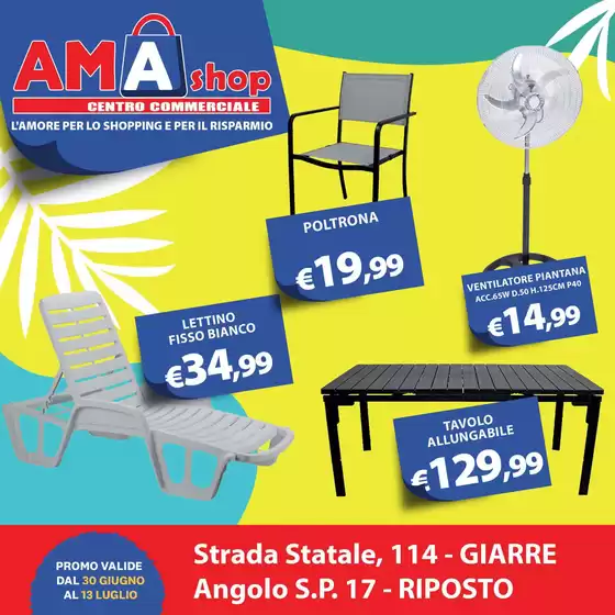 Volantino Amashop a Cercola | Promo valide dal 30 giugno al 13 luglio | 2026-06-30T00:00:00.000Z - 2026-07-13T00:00:00.000Z
