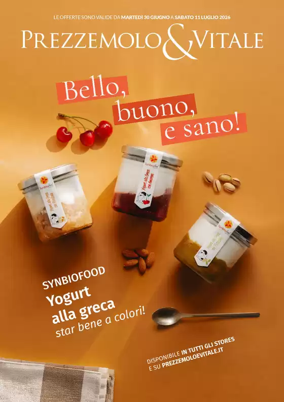 Volantino Prezzemolo & Vitale | Bello, buono, e sano! | 2026-06-30T00:00:00.000Z - 2026-07-11T00:00:00.000Z