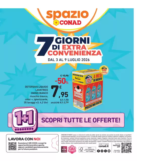 Volantino Spazio Conad a Castelbelforte | 1+1 | 2026-07-03T00:00:00.000Z - 2026-07-09T00:00:00.000Z