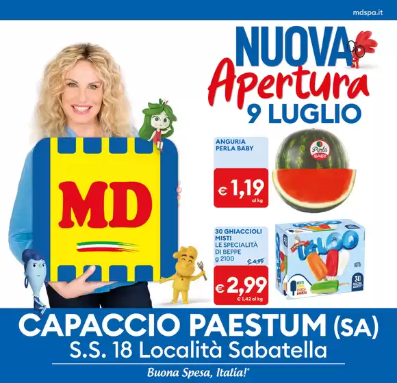 Volantino MD | Nuova apertura Capaccio Paestum | 2026-07-09T00:00:00.000Z - 2026-07-13T00:00:00.000Z