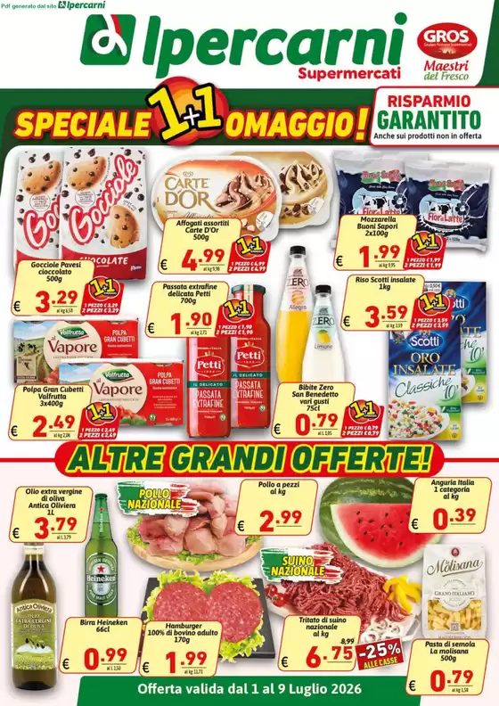 Volantino Ipercarni | Speciale 1+1 Omaggio! | 2026-07-01T00:00:00.000Z - 2026-07-09T00:00:00.000Z