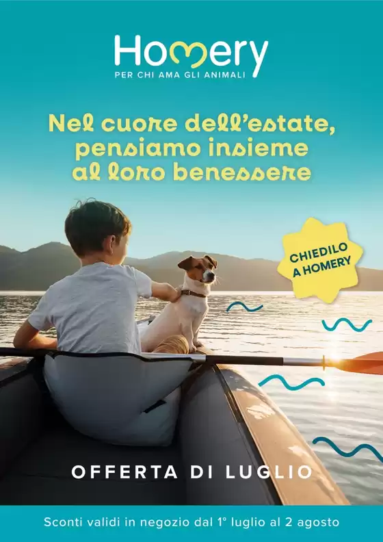 Volantino Homery | Offerte Homery | 2026-07-01T00:00:00.000Z - 2026-08-02T00:00:00.000Z
