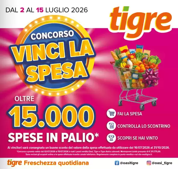 Volantino Tigre | Concorso vinci la spesa | 2026-07-02T00:00:00.000Z - 2026-07-15T00:00:00.000Z