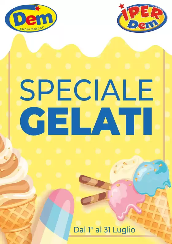 Volantino Dem | Speciale gelati | 2026-07-01T00:00:00.000Z - 2026-07-31T00:00:00.000Z