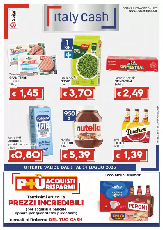 Volantino Italy Cash Puglia | Offerte valide dal 1 al 14 luglio 2026 | 2026-07-01T00:00:00.000Z - 2026-07-14T00:00:00.000Z