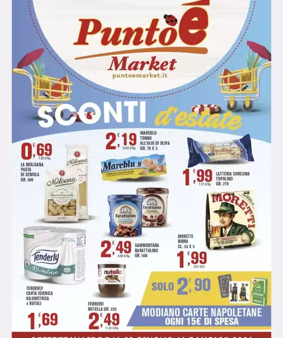Volantino Punto è Market | Sconti d'estate | 2026-06-28T00:00:00.000Z - 2026-07-07T00:00:00.000Z