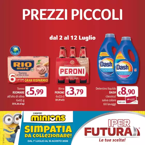 Volantino Iper Futura | Prezzi piccoli | 2026-07-01T00:00:00.000Z - 2026-08-16T00:00:00.000Z