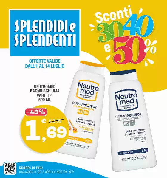 Volantino Splendidi e Splendenti a Samolaco | Sconti 30 40 50% | 2026-07-01T00:00:00.000Z - 2026-07-14T00:00:00.000Z
