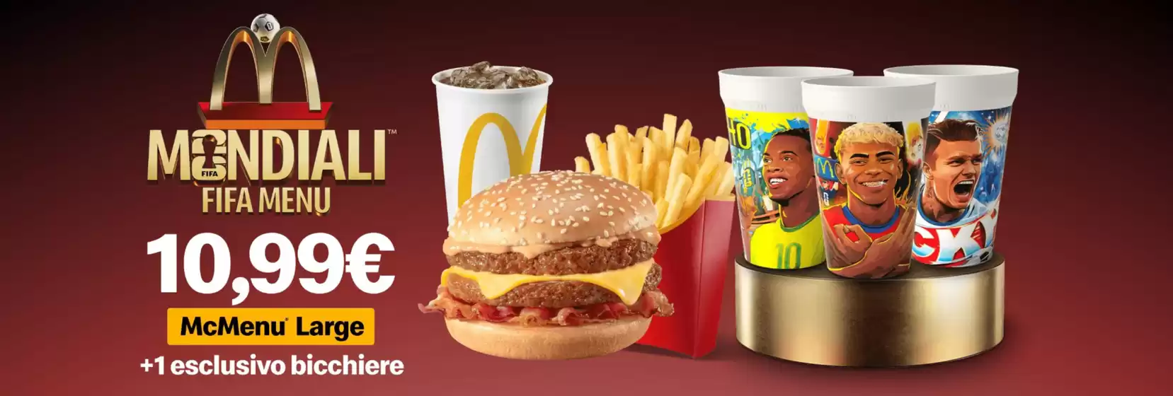 Volantino McDonald's | Mondiali fifa menu | 2026-07-01T00:00:00.000Z - 2026-07-19T00:00:00.000Z