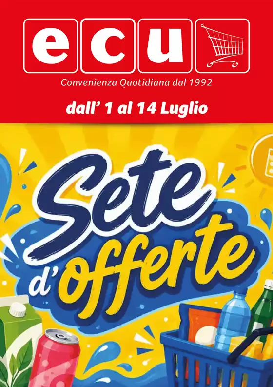 Volantino Ecu | Sete d'offerte | 2026-07-01T00:00:00.000Z - 2026-07-14T00:00:00.000Z