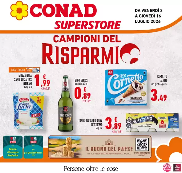 Volantino Conad Superstore | CAMPIONI DEL RISPARMIO | 2026-07-03T00:00:00.000Z - 2026-07-16T00:00:00.000Z