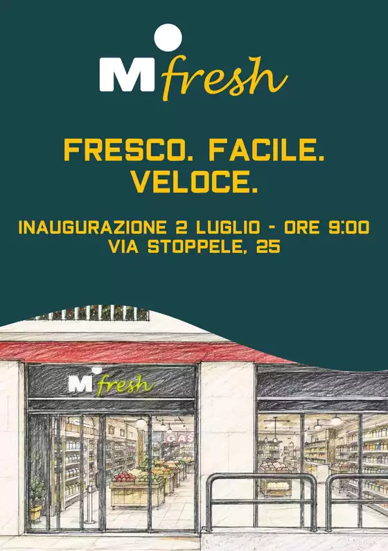 Volantino Migross Supermercati & Market | Inaugurazione M fresh market | 2026-07-02T00:00:00.000Z - 2026-07-15T00:00:00.000Z