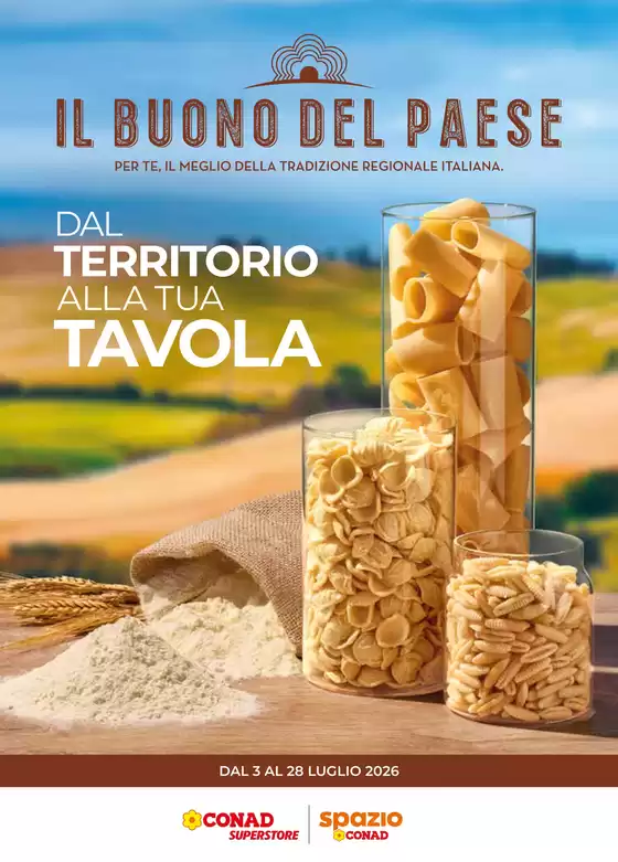 Volantino Spazio Conad | IL BUONO DEL PAESE | 2026-07-03T00:00:00.000Z - 2026-07-28T00:00:00.000Z