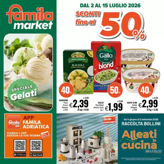 Volantino Famila Market | Sconti fino al 50% | 2026-07-02T00:00:00.000Z - 2026-07-15T00:00:00.000Z