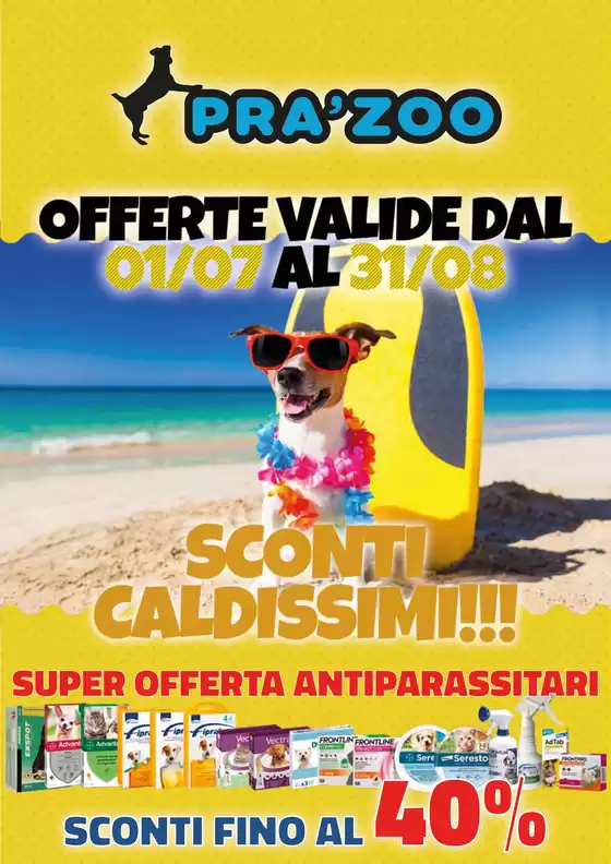 Volantino Pra'Zoo | Offerte PraZoo | 2026-07-01T00:00:00.000Z - 2026-08-31T00:00:00.000Z
