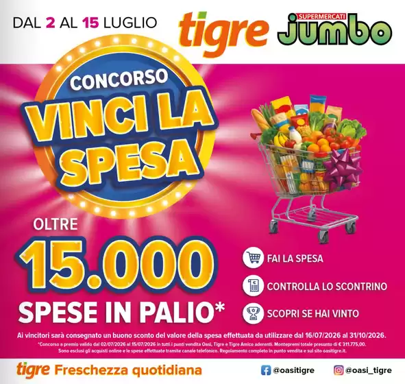 Volantino Tigre | Concorso vinci la spesa | 2026-07-02T00:00:00.000Z - 2026-07-15T00:00:00.000Z