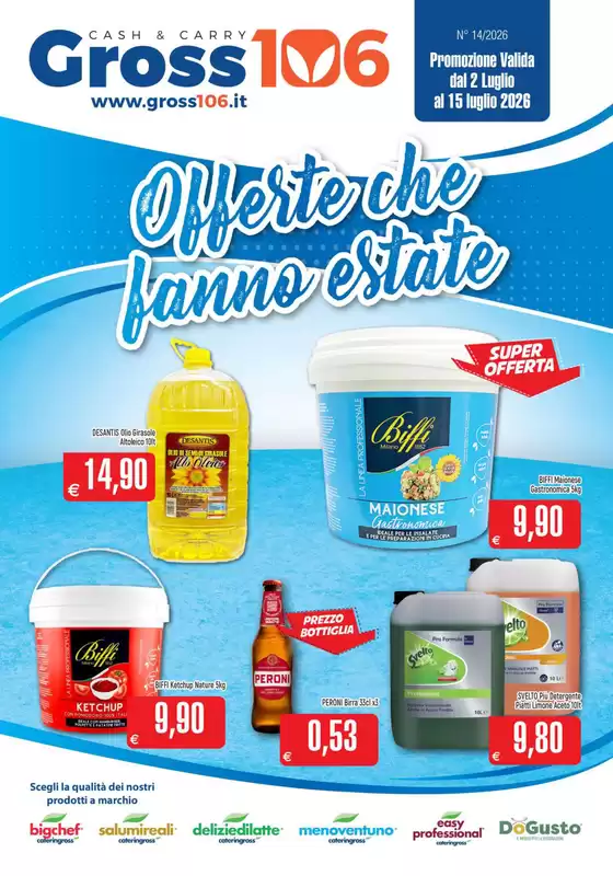 Volantino Gross 106 | Offerte che fanno estate | 2026-07-02T00:00:00.000Z - 2026-07-15T00:00:00.000Z