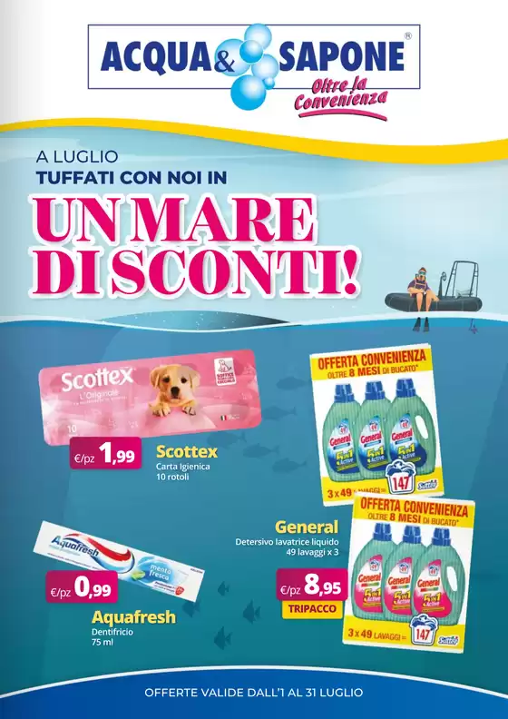 Volantino Acqua & Sapone | Un mare di sconti! | 2026-07-01T00:00:00.000Z - 2026-07-31T00:00:00.000Z