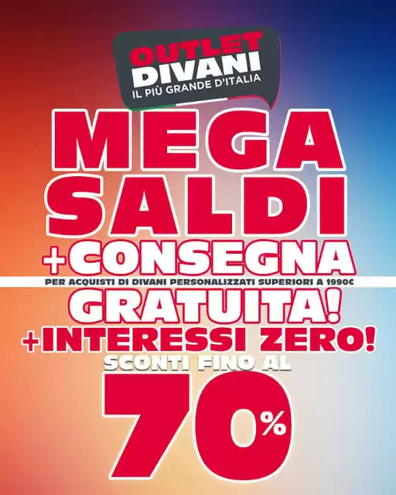 Volantino Outlet divani | Mega saldi | 2026-07-02T00:00:00.000Z - 2026-07-31T00:00:00.000Z