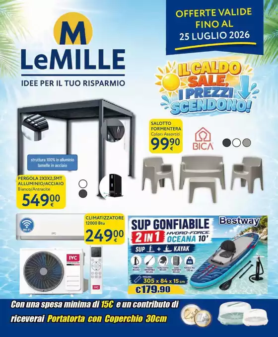 Volantino Le Mille | Il caldo sale i prezzi scendono! | 2026-07-03T00:00:00.000Z - 2026-07-25T00:00:00.000Z