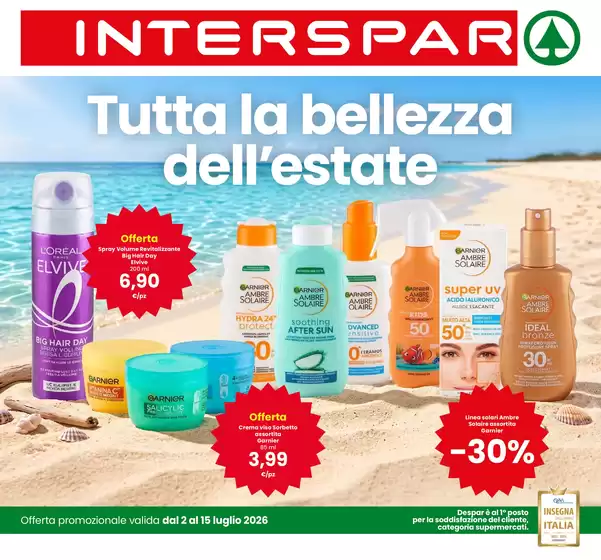 Volantino Interspar | Tutta la bellezza dell'estate | 2026-07-02T00:00:00.000Z - 2026-07-15T00:00:00.000Z