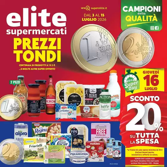 Volantino Elite | Prezzi tondi | 2026-07-03T00:00:00.000Z - 2026-07-16T00:00:00.000Z