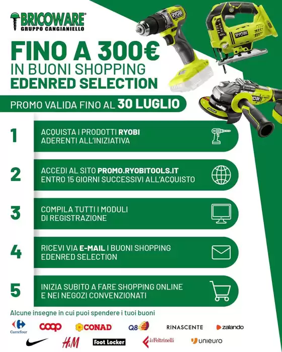Volantino Bricoware a Cervasca | Fino a 300 euro  | 2026-07-03T00:00:00.000Z - 2026-07-30T00:00:00.000Z