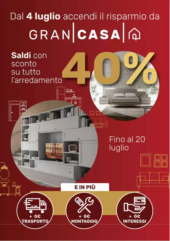 Volantino Grancasa | 40% | 2026-07-04T00:00:00.000Z - 2026-07-20T00:00:00.000Z